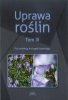 Uprawa roślin Tom 1-3